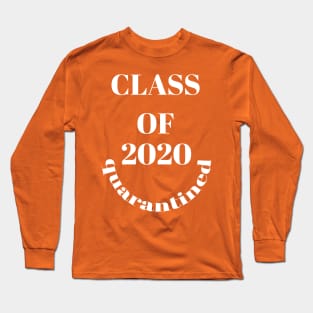 Class of 2020 quarantined Long Sleeve T-Shirt